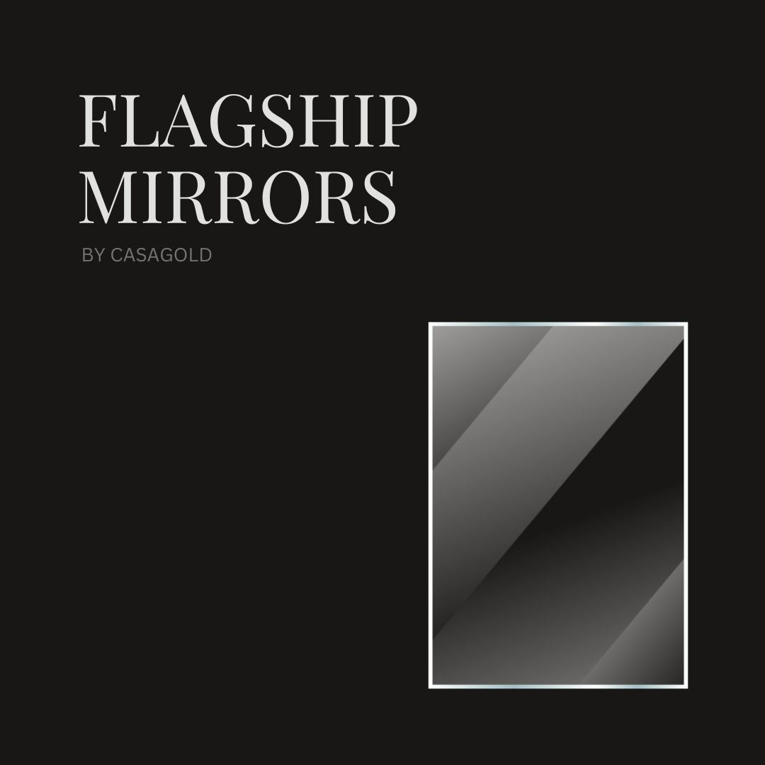 Discover the Finest Flagship Mirrors at CasaGold - Buy Mirrors Online
